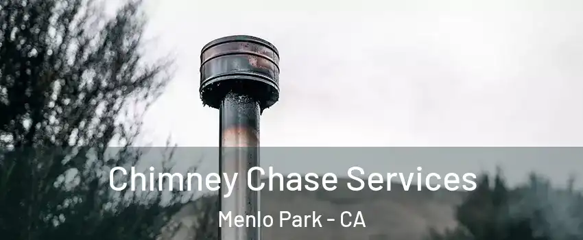  Chimney Chase Services Menlo Park - CA