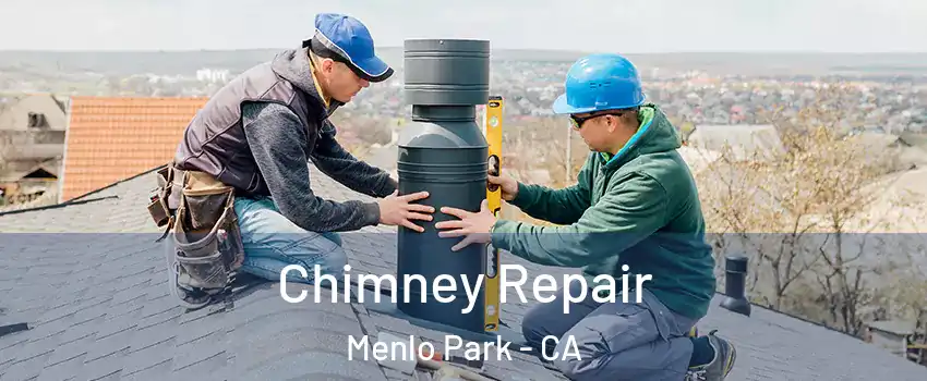  Chimney Repair Menlo Park - CA