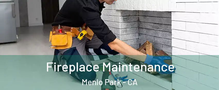  Fireplace Maintenance Menlo Park - CA