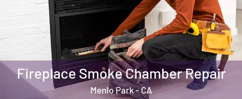  Fireplace Smoke Chamber Repair Menlo Park - CA