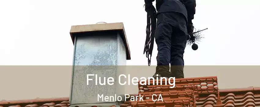  Flue Cleaning Menlo Park - CA
