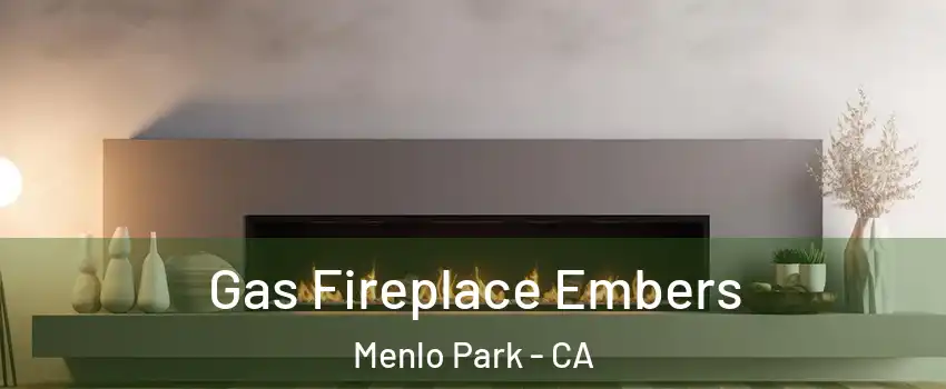  Gas Fireplace Embers Menlo Park - CA