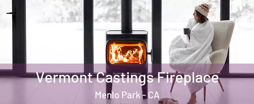  Vermont Castings Fireplace Menlo Park - CA